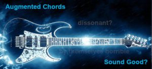 Make Augmented Chords Sound Good