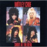 Shout at the Devil – Motley Crue Shout at the Devil - Motley Crue